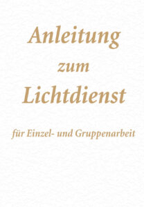 Anleitung zum Lichtdienst