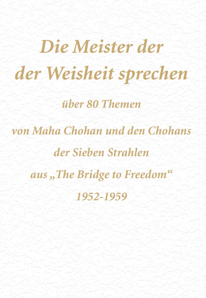 Die Meister der Weisheit sprechen über 80 Themen